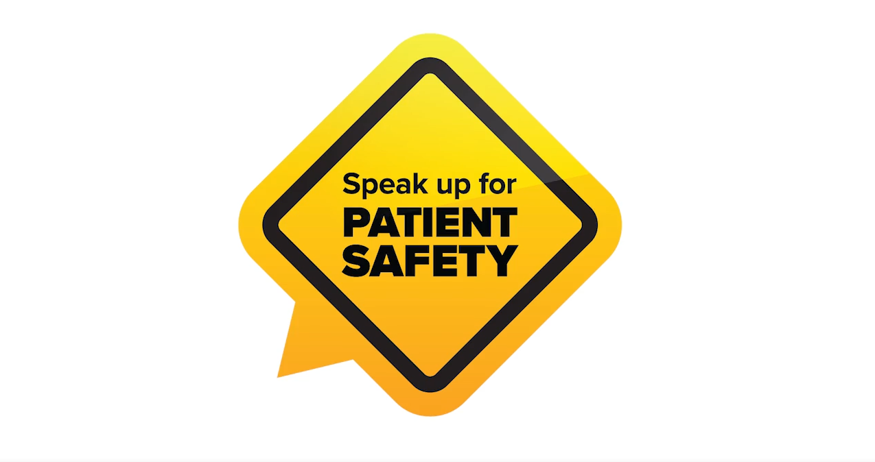 Speak Up For Patient Safety (SUFPS)